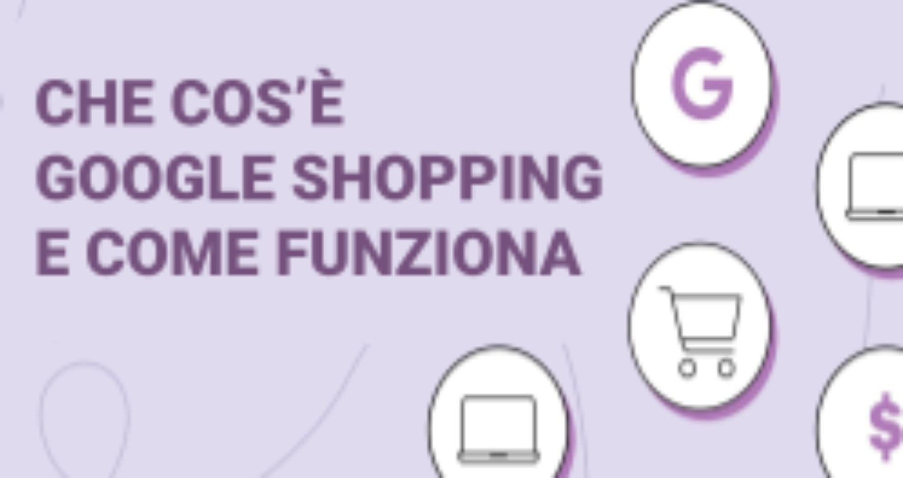 Che cos’è Google Shopping e come funziona