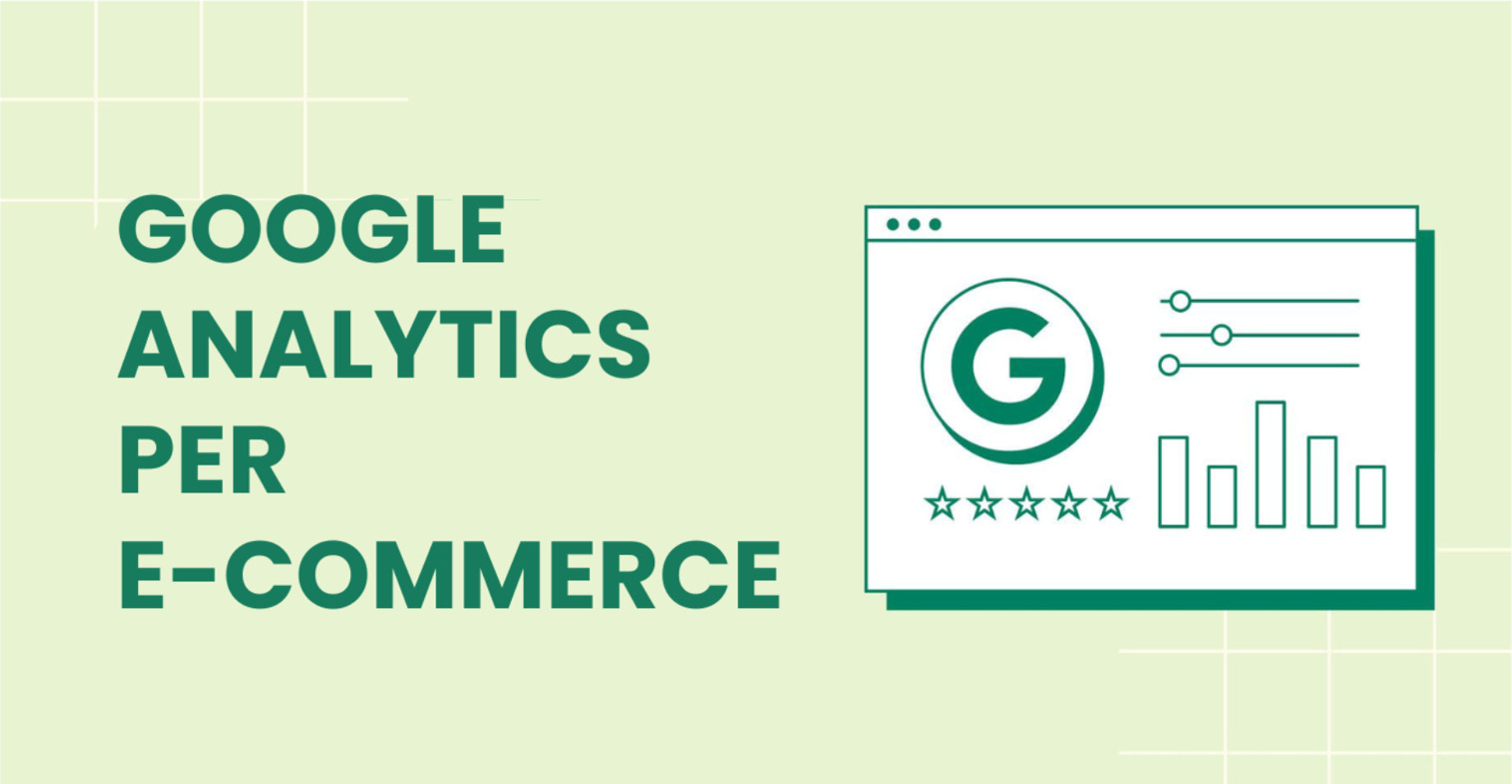 Google Analytics per e-commerce nel 2024 (Guida completa)