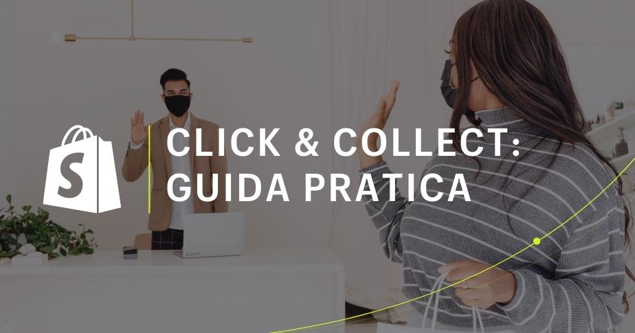 Click & Collect: significato, esempi e vantaggi (2025)