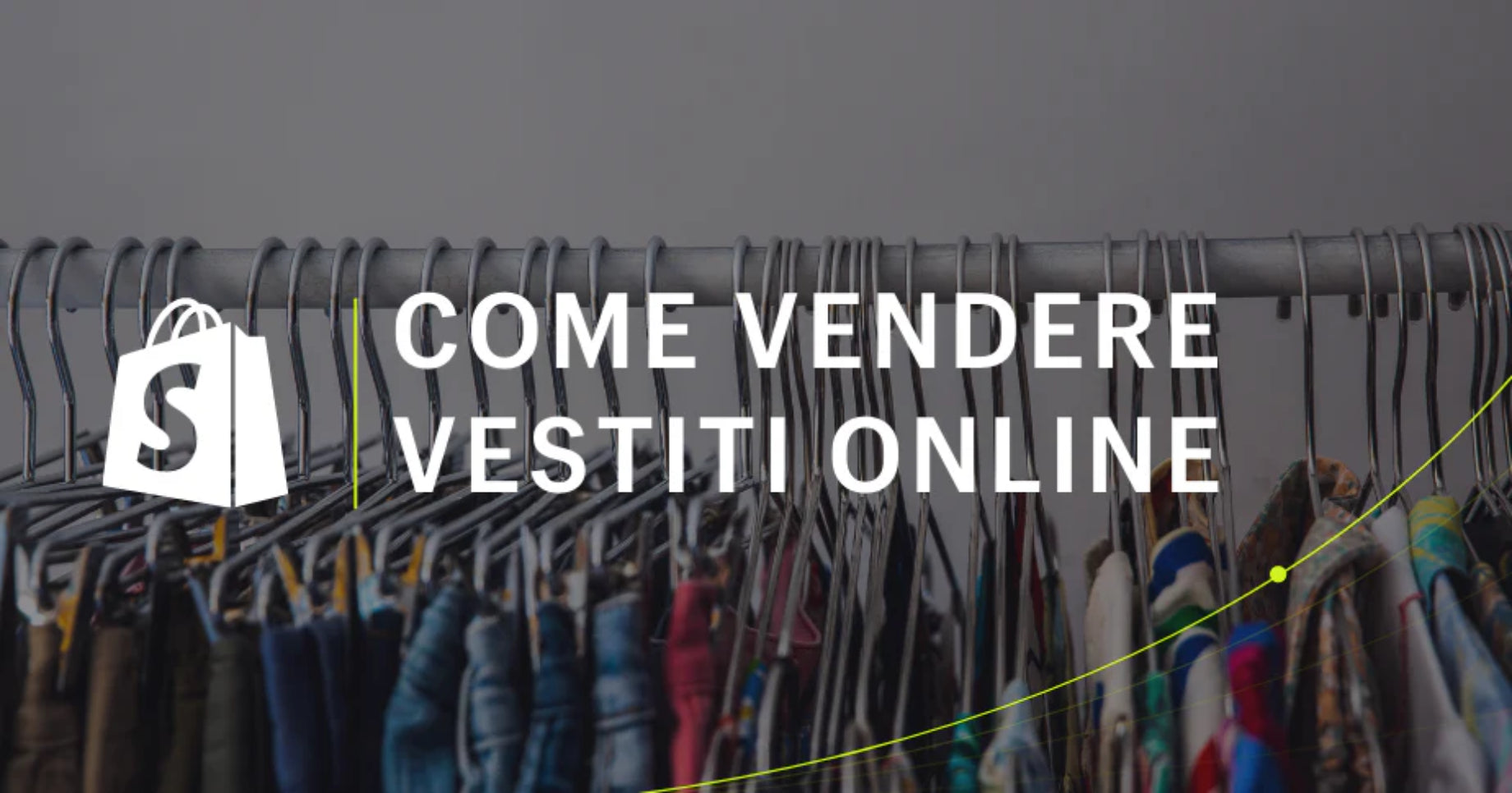 Guida completa per vendere vestiti online (nuovi e usati)