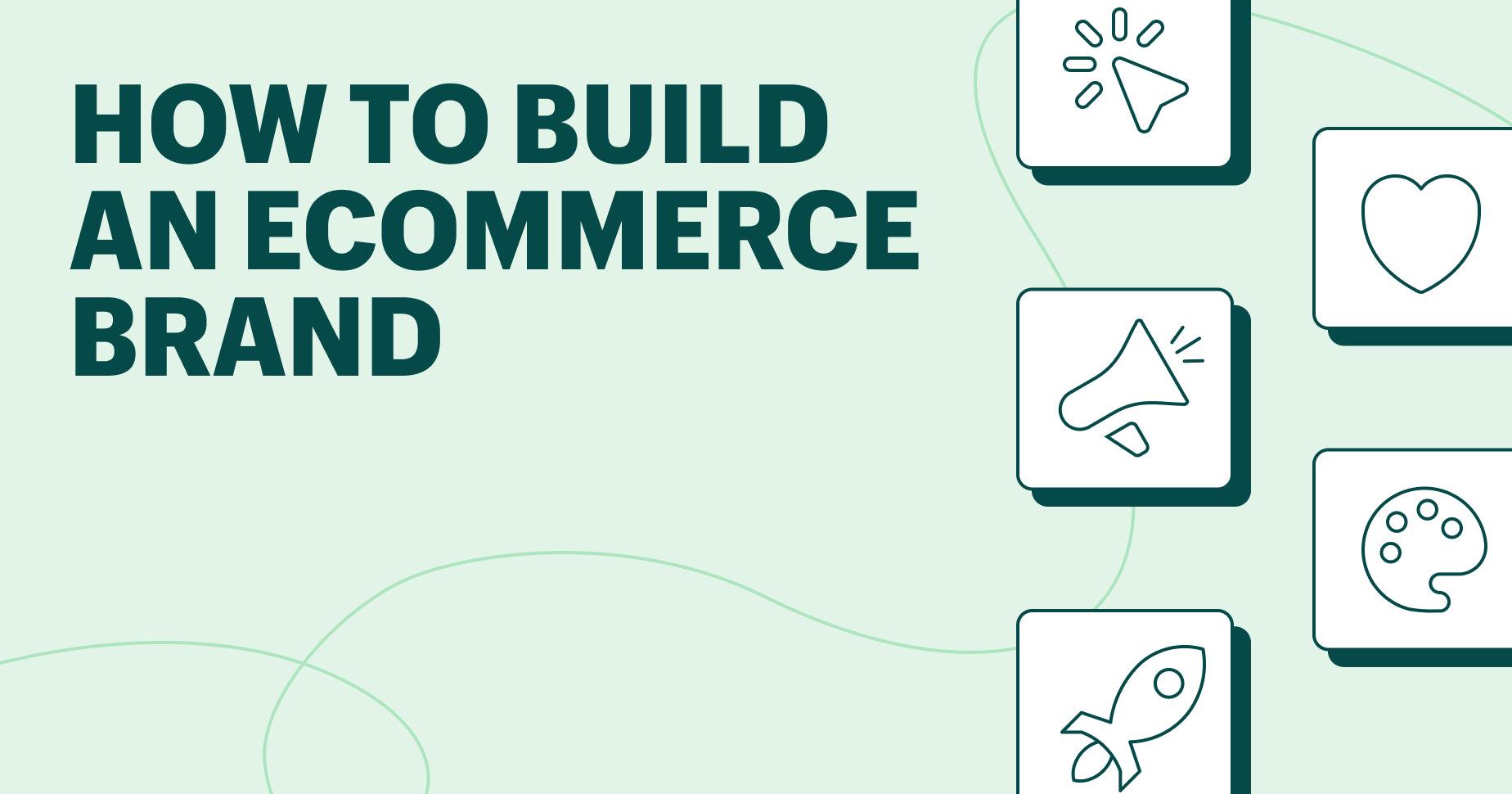 Come costruire un marchio ecommerce in 9 passaggi