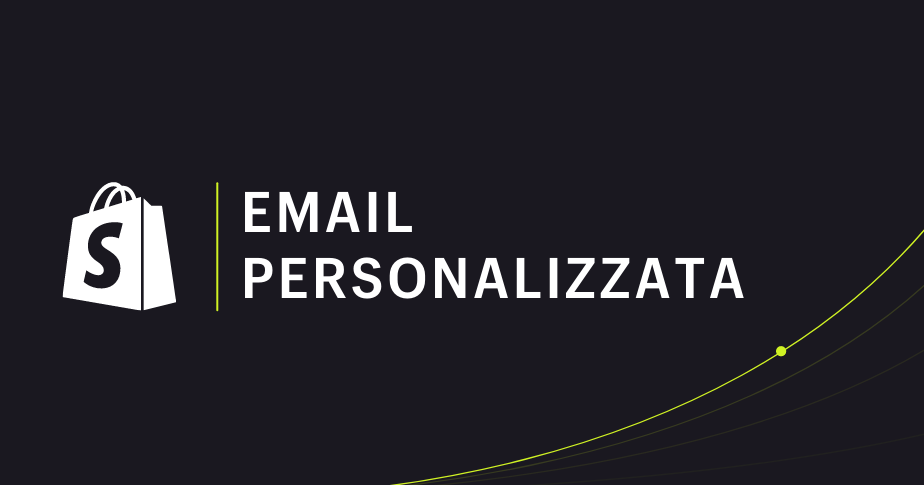 Email personalizzata: come sfruttarla per catturare l'attenzione dei clienti