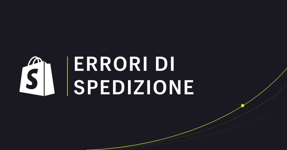 Errori di spedizione e come correggerli: una guida Shopify