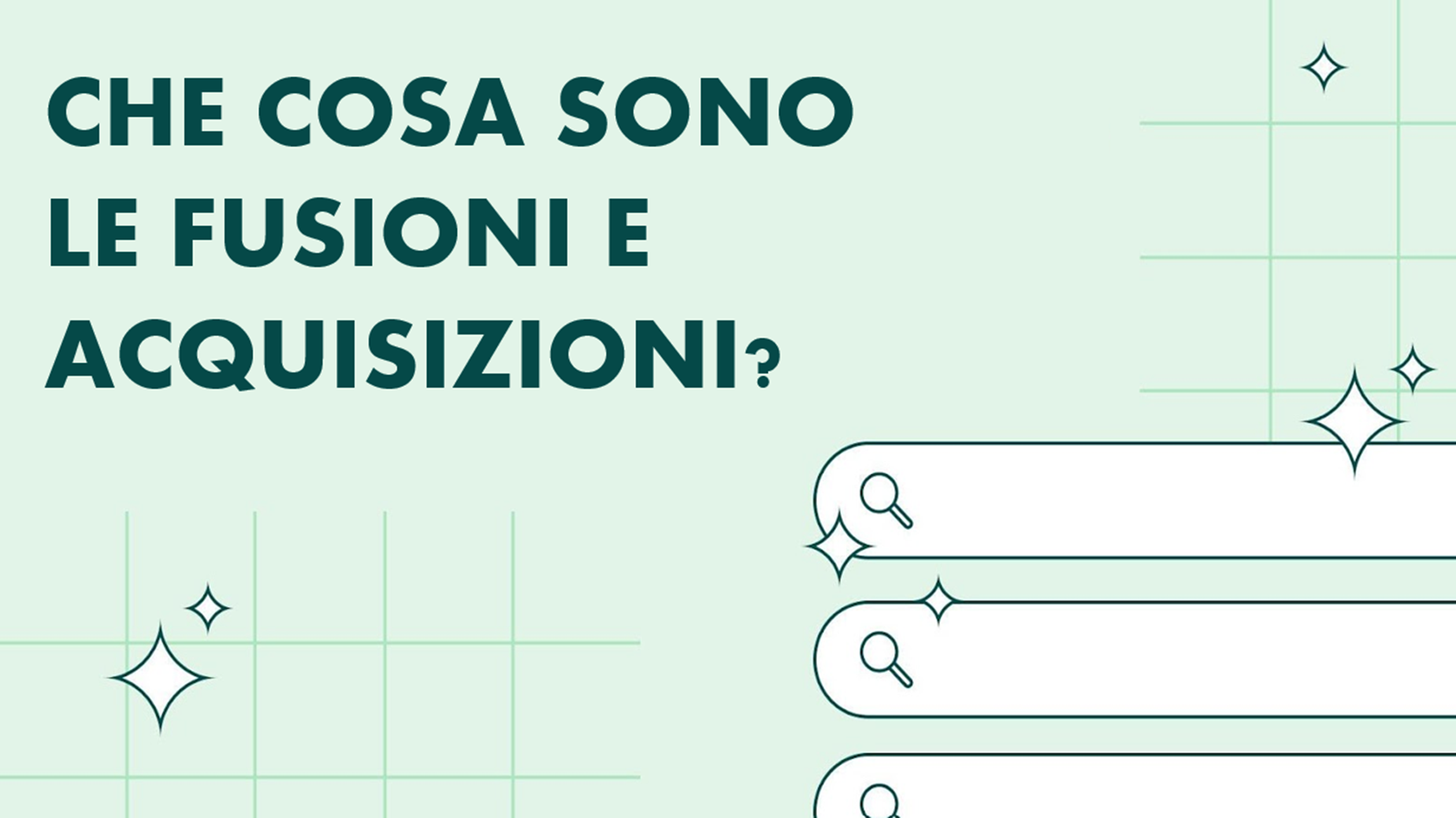 Guida alle fusioni e acquisizioni: come unire due aziende