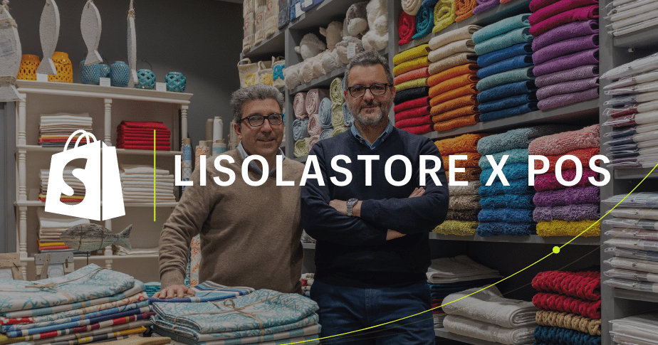 Come LisolaStore ha incrementato gli ordini del 20% unificando i canali di vendita con Shopify