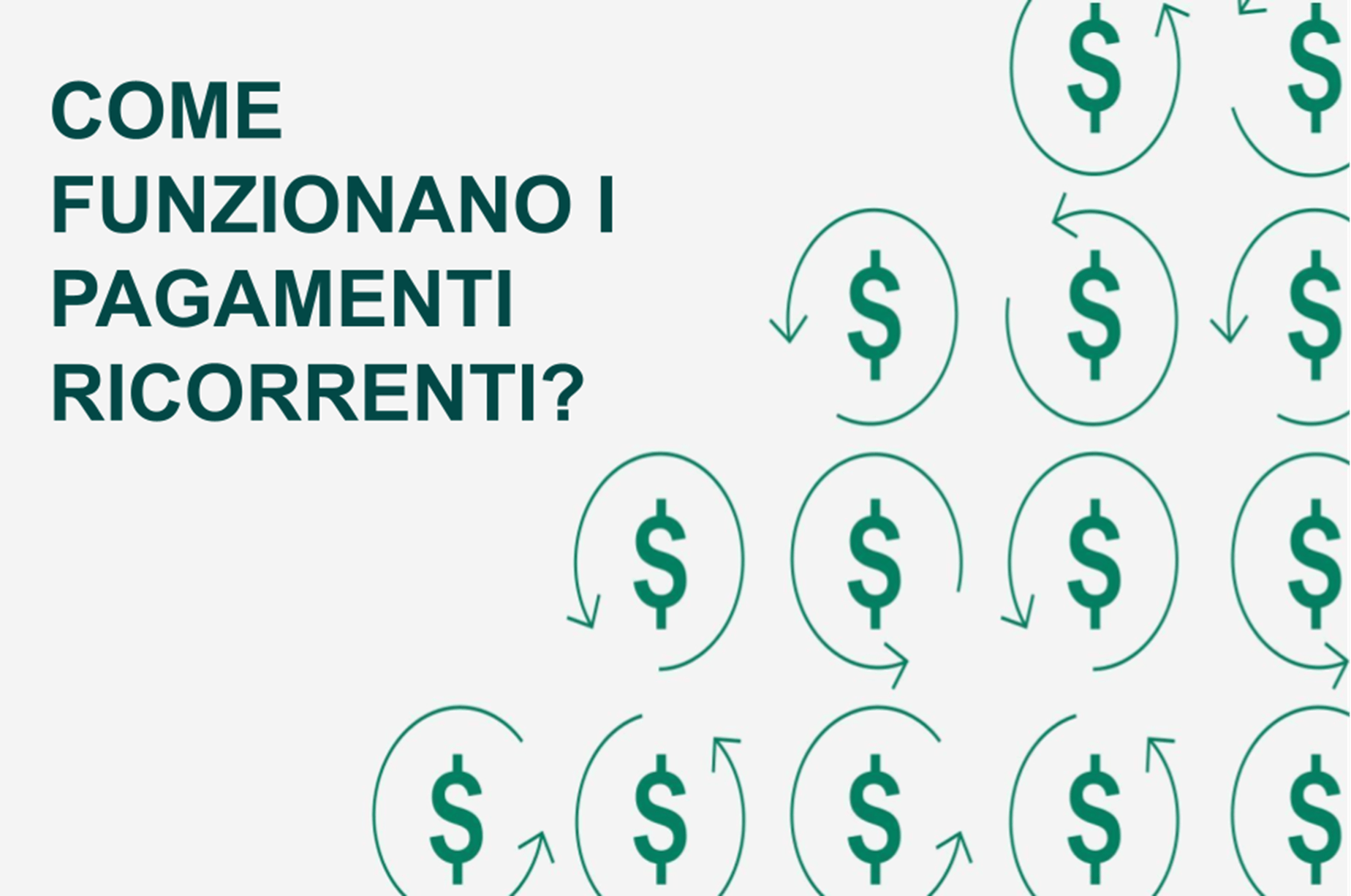 Come funzionano i pagamenti ricorrenti per piccoli business