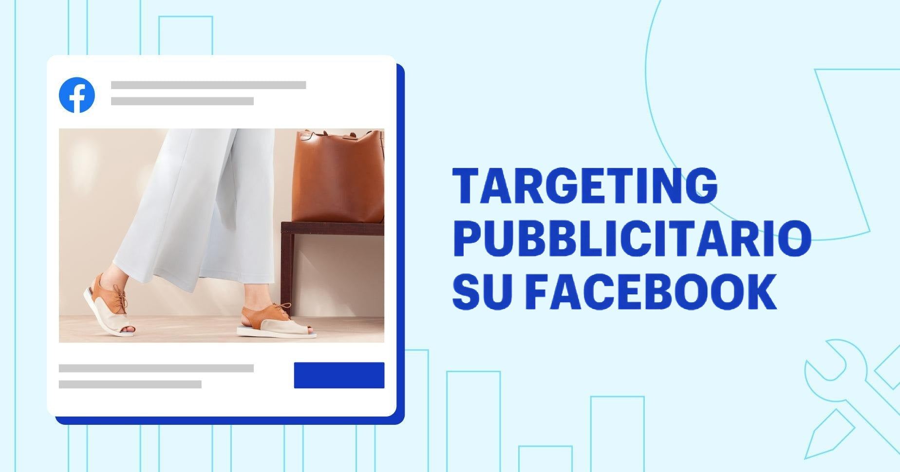 Targeting pubblicitario su Facebook per massimizzare il tuo ROI