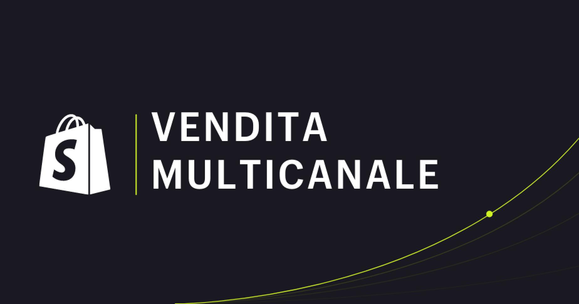 Vendita multicanale: cos’è e migliori piattaforme