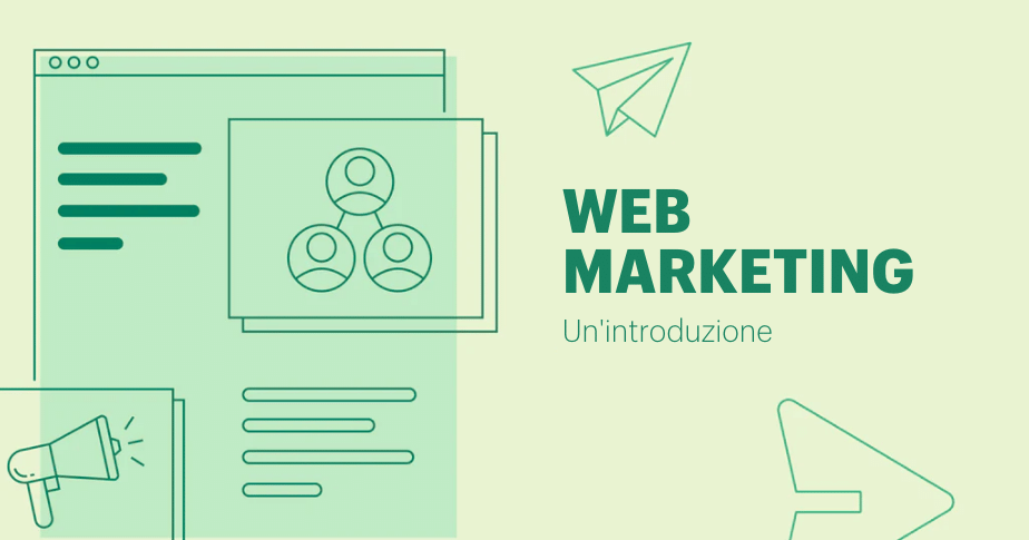 Web Marketing: cos'è e come sviluppare una strategia